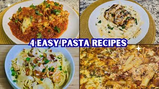 4 Easy Pasta Recipes for Dinner | Alfredo | Baked Ziti | Lasagna | Shrimp Pasta