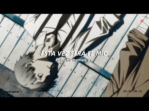 Namae wo Yobu yo ED.1 | Bungou Stray Dogs | Subtitulado Al Español.