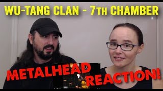7th Chamber - Wu-Tang Clan (REACTION! by metalheads)