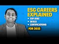 ESG Careers Explained: Top Jobs, Skills & Certifications for 2025