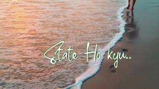 Download lagu Ye Sanam Mujhe Itna Satate Ho Kyu Status/Love Status Video/True Love Status ❣️/Sad Status/Status Vid mp3 Download lagu Ye Sanam Mujhe Itna Satate Ho Kyu Status/Love Status Video/True Love Status ❣️/Sad Status/Status Vid mp3
