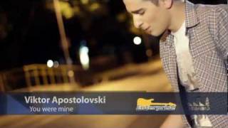Viktor Apostolovski - You were mine (Official music video)