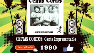 Celtas Cortos - Gente Impresentable  (Radio Version)