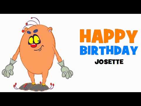 HAPPY BIRTHDAY JOSETTE!