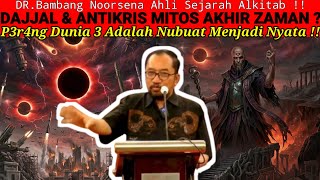 Download lagu Dr. Bambang Noorsena - Dajjal & Antichrist: End-Time Myths? World War III Is a Prophecy Come True mp3