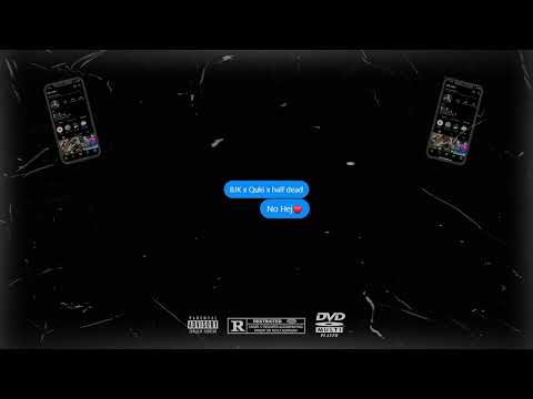 BJK x Quki x half dead - No Hej