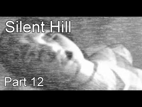 Silent Hill Blind Playthrough: Part 12; Nurses, Cops and Creepy old Ladies.