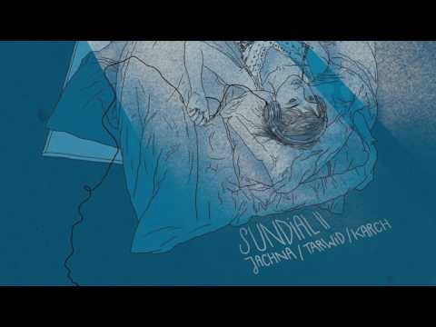 JACHNA/TARWID/KARCH - SUNDIAL II PROMO CLIP