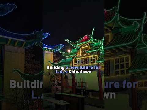 Payhuan Shiao’s vision for L.A.’s Chinatown