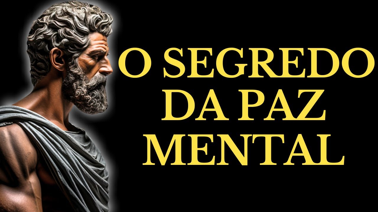 15 LIÇÕES para ELIMINAR A ANSIEDADE e ALCANÇAR A CALMA INTERIOR l ESTOICISMO