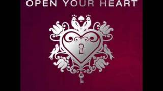 Open Your Heart - Axwell &amp; Dirty South