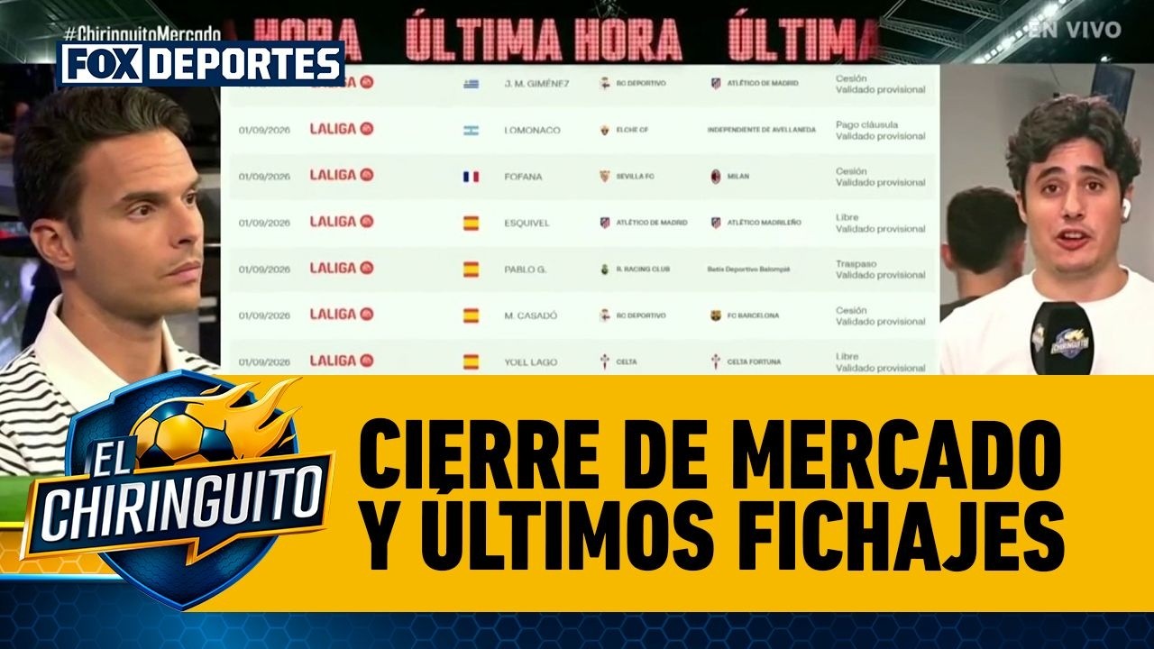 🚨🔥 Cierre de MERCADO y los ÚLTIMOS FICHAJES en LA LIGA 2026 | El Chiringuito