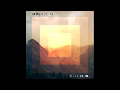 Opus Orange - Out of the Shadows