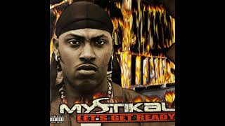 Mystikal - Come See About Me