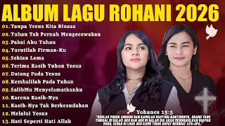 Download lagu Lagu Rohani Mitha Talahatu & Ellen Mamo Full Album Terbaru 2026 | Lagu Rohani Kristen Terpopuler mp3