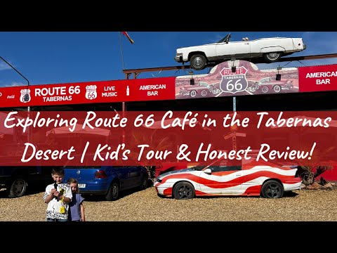 Exploring Route 66 Café in the Tabernas Desert | Kid’s Tour & Review!