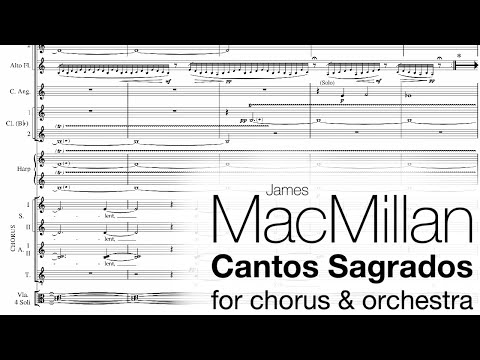 James MacMillan - Cantos Sagrados (1989/1997)