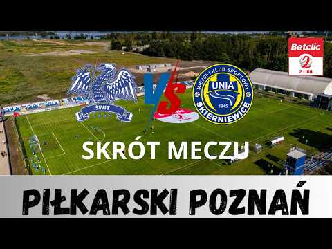 Świt Szczecin - Unia Skierniewice Skrót meczu 21 kolejki Betclic 2 Ligi
