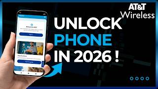 How to Unlock AT&T Phone (2026)