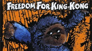 Freedom For King Kong - Souriez (officiel)