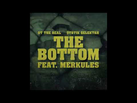 OT The Real x Statik Selektah x Merkules - THE BOTTOM [Official Visualizer]