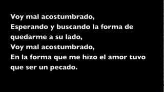 Aventura - Mal Acostumbrado (Lyrics)