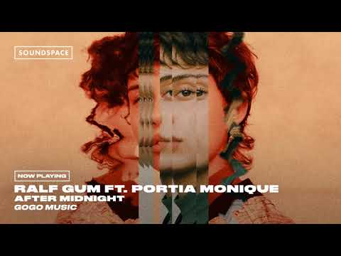 Ralf GUM ft. Portia Monique - After Midnight
