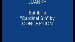 JUANKY  - Cardinal Sin chorus (CONCEPTION)