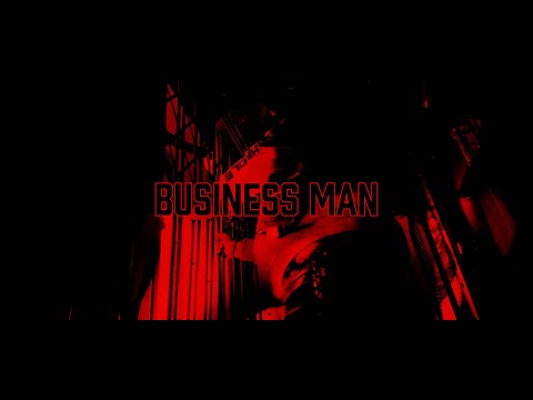 Ruboi Blokk - Business Man (Official 4k Music Video)