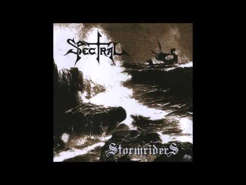 Spectral - Stormriders 2007 Full Album