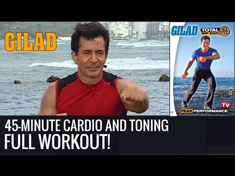 45 Minute Cardio and Toning Workout - Gilad's Total Body Sculpt Peak Performance