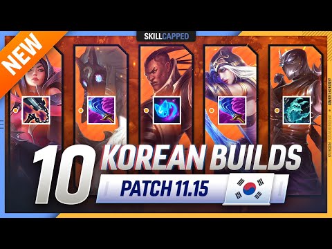 10 NEW OP KOREAN Builds to CLIMB FAST in PATCH 11.15 - League of Legends