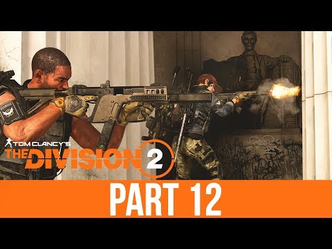 THE DIVISION 2 Gameplay Walkthrough Part 12 - LINCOLN MEMORIAL (Full Game)