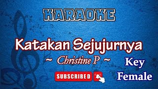 Download lagu Katakan Sejujurnya - Christine P [Karaoke Wanita] mp3
