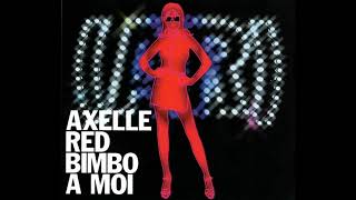 Axelle Red - Bimbo A Mois (Bimbo Del Sol Demon Remix)