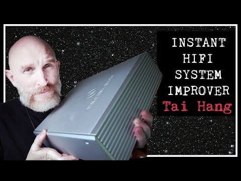 Every HiFi System Needs one of THESE. How the Tai Hang SAVED my SOUND and MORE.