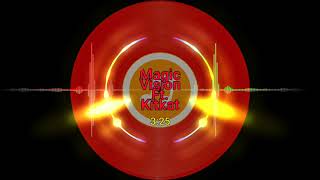 Magic Vision Ft Kitkat - Have A Break ( Fast Rave Snack Mix )
