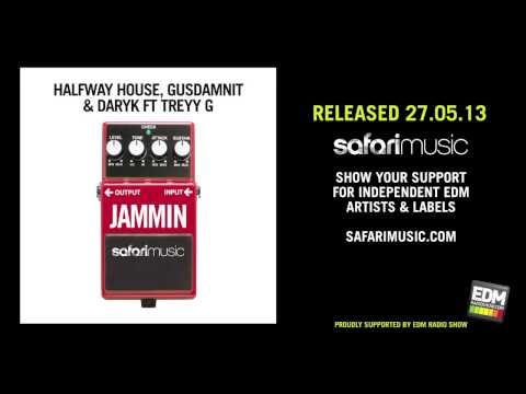 Halfway House, Gusdamnit & Daryk ft Treyy G - Jammin (Trifo & D!rty Palm Remix)