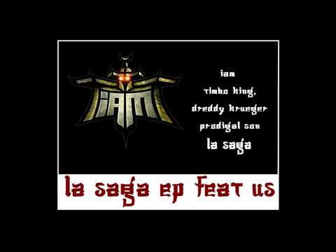 IAM La Saga Early Mix feat Timbo King, Dreddy Krueger, Prodigal Son
