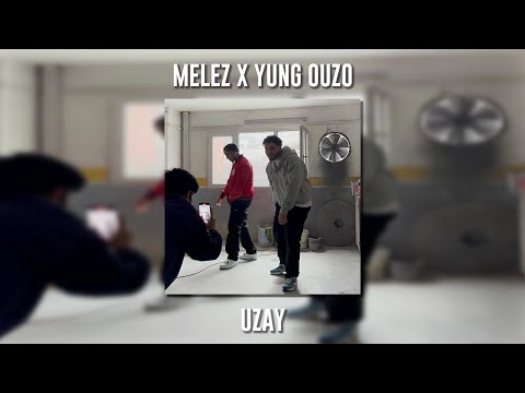 Melez ft. Yung Ouzo - Uzay (Speed Up)