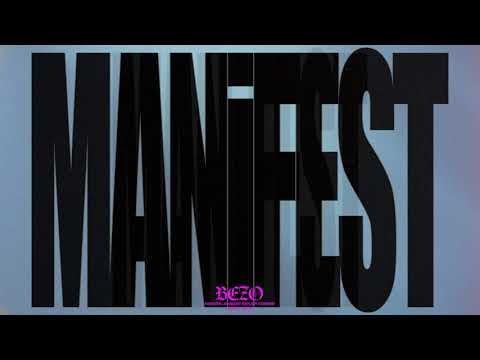 Bezo - MANiFEST (Official Audio)
