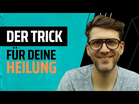 Diesen Trick musst Du kennen, um langfristige Heilung zu erreichen