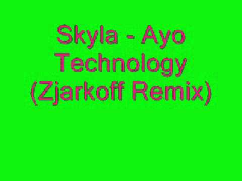 Skyla - Ayo Technology (Zjarkoff Remix)