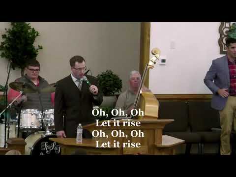 Let It Rise - Bro. Andrew Spencer and Congregation