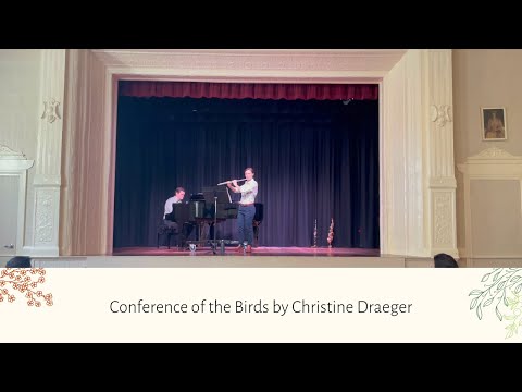 Christine Draeger: Conference of the Birds | The World Around Us Recital