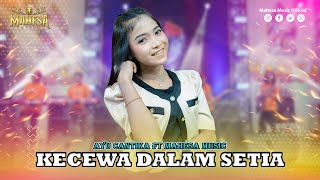 Download lagu AYU CANTIKA - KECEWA DALAM SETIA I Mahesa Music mp3 Download lagu AYU CANTIKA - KECEWA DALAM SETIA I Mahesa Music mp3