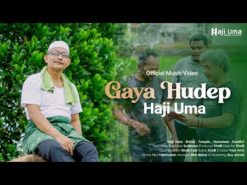 Gaya Hudep - Haji Uma (Official Music Video)