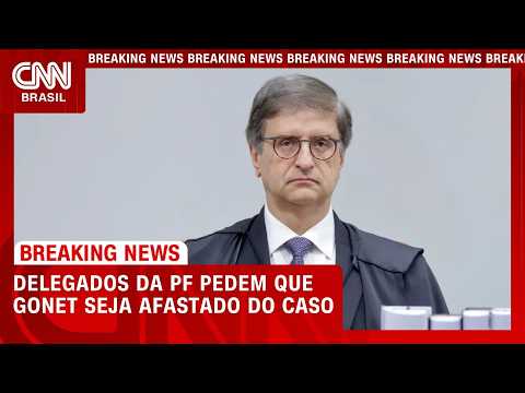 Delegados da PF pedem que Gonet seja afastado do caso | CNN AGORA