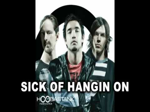 Video thumbnail for Sick Of Hanging On