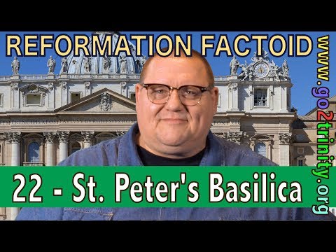 Reformation History: St  Peter's Basilica in Rome, the building that split the medieval church.